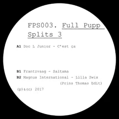 Full Pupp Splits 0003 - Single by Doc L Junior, Frantzvaag & Magnus International album reviews, ratings, credits