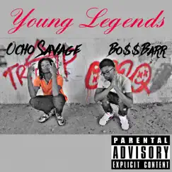 Young Legends by Bo$$Barr & Ocho Savage album reviews, ratings, credits