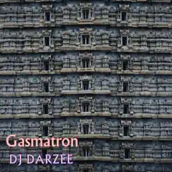 Gasmatron - Single by Dj Darzee album reviews, ratings, credits