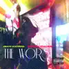 The Worst (feat. Blaqmike & KennyWho?) - Single album lyrics, reviews, download