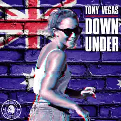 Down Under - Single by Tony Vegas album reviews, ratings, credits