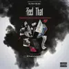 Feel That (feat. KC Da Beatmonster) - Single album lyrics, reviews, download