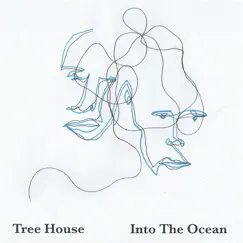 Into the Ocean - EP by Tree House album reviews, ratings, credits