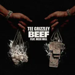 Beef (feat. Meek Mill) - Single by Tee Grizzley album reviews, ratings, credits