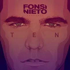 Ten by Fonsi Nieto album reviews, ratings, credits