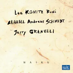 Haiku (feat. Jerry Granelli & Rudi Mahall) by Lee Konitz & Andreas Schmidt album reviews, ratings, credits