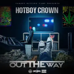 Out the Way - Single by Hotboycrown album reviews, ratings, credits