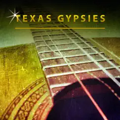Texas Gypsies by Texas Gypsies album reviews, ratings, credits