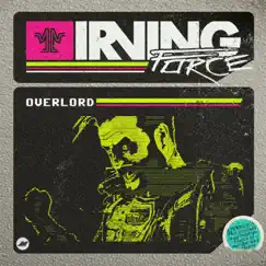 Overlord - EP by Irving Force album reviews, ratings, credits