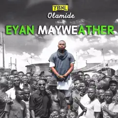Eyan Mayweather by Olamide album reviews, ratings, credits