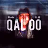 Qal'oo (feat. AB) - Single album lyrics, reviews, download