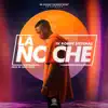 La Noche - Single album lyrics, reviews, download
