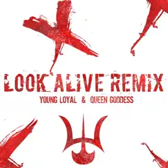 Look Alive (feat. Queen Goddess) [Blocboy Jb Remix] Song Lyrics
