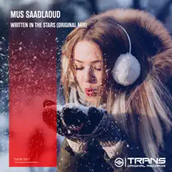 Written in the Stars - Single by Mus Saadloud album reviews, ratings, credits