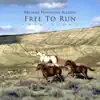 Free to Run album lyrics, reviews, download