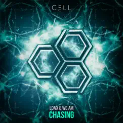 Chasing - Single by LoaX & We AM album reviews, ratings, credits