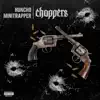 Choppers (feat. Minitrapper) - Single album lyrics, reviews, download