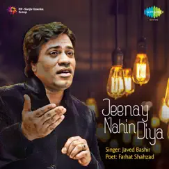 Jeenay Nahin Diya - Javed Bashir by Javed Bashir album reviews, ratings, credits