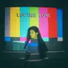 Loving Love - Single album lyrics, reviews, download