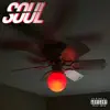 Soul - Single album lyrics, reviews, download