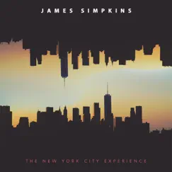 The New York City Experience - Single by James Simpkins album reviews, ratings, credits