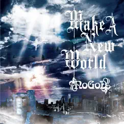 Make a New World by NoGoD album reviews, ratings, credits