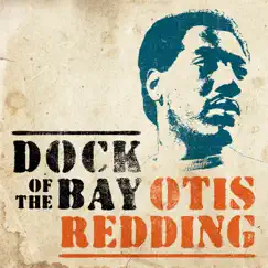 Dock of the Bay - Single by Otis Redding album reviews, ratings, credits