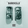 BankRolls (feat. Young Dolph) - Single album lyrics, reviews, download