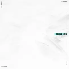 I Trust You (feat. Culture) - Single by Free Worship album reviews, ratings, credits