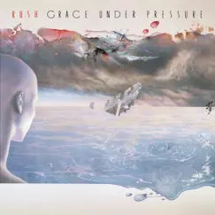 Grace Under Pressure (Remastered) by Rush album reviews, ratings, credits