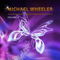 Michael Wheeler, Vol. 3 by Michael Wheeler album reviews, ratings, credits