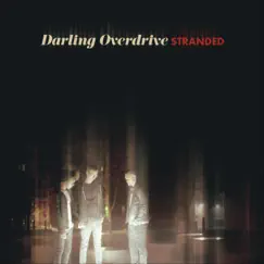 Stranded - EP by Darling Overdrive album reviews, ratings, credits