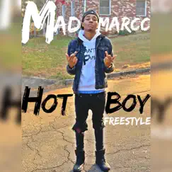 Hot Boy (Freestyle) - Single by Madmarcc album reviews, ratings, credits