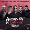 Andas En Mi Cabeza (Remix) [feat. Daddy Yankee, Don Omar & Wisin] - Single album lyrics, reviews, download
