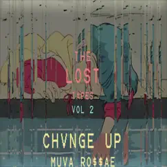 The Lost Tapes, Vol. 2 by Chvnge Up album reviews, ratings, credits