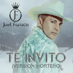 Te Invito (Versión Norteño) Song Lyrics