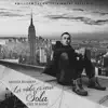 La vida es una Sola (Que se joda) - Single album lyrics, reviews, download