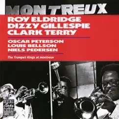 The Trumpet Kings At Montreux 1975 by Clark Terry, Dizzy Gillespie & Roy Eldridge album reviews, ratings, credits