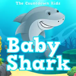 Baby Shark - Single by The Countdown Kids album reviews, ratings, credits