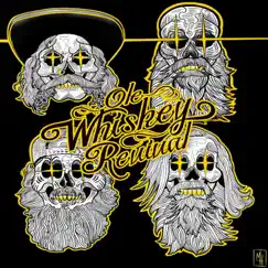 Ole Whiskey Revival by Ole Whiskey Revival album reviews, ratings, credits