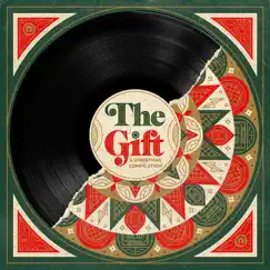 The Gift: A Christmas Compilation by 116 album reviews, ratings, credits