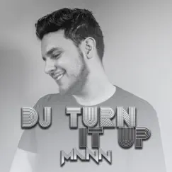 DJ Turn It Up Song Lyrics