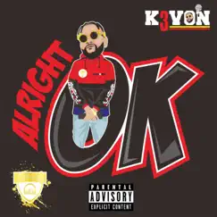 Alright Ok - Single by K3von album reviews, ratings, credits
