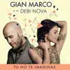 Tú No Te Imaginas (Versión Bachata) (feat. Debi Nova) - Single album lyrics, reviews, download