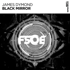 Black Mirror - Single by James Dymond album reviews, ratings, credits