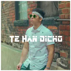 Te Han Dicho Song Lyrics