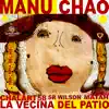 La Vecina del Patio (feat. Sr. Wilson & Matah) - Single album lyrics, reviews, download