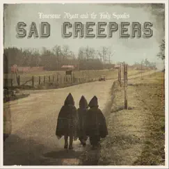 Sad Creepers - EP by Lonesome Wyatt and the Holy Spooks album reviews, ratings, credits