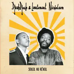 Soleil au réveil - Single by DjeuhDjoah & Lieutenant Nicholson album reviews, ratings, credits