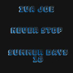 Never Stop - Single by Iva Joe album reviews, ratings, credits